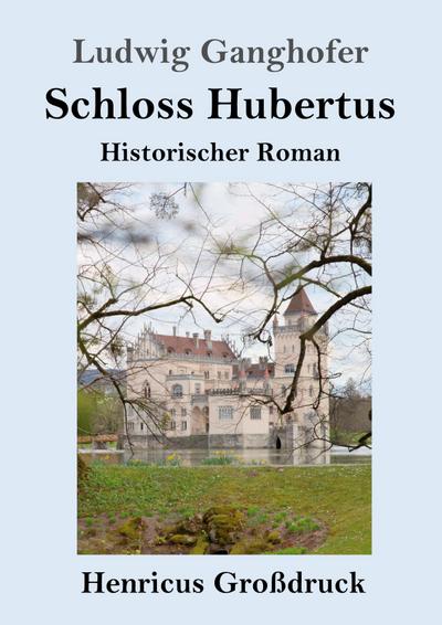 Schloss Hubertus (Großdruck)