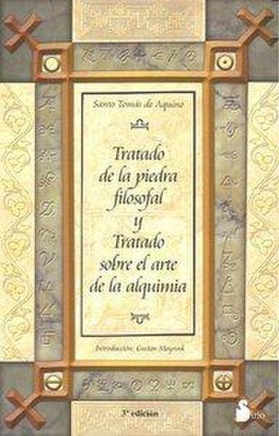 Tratado de la Piedra Filosofal Y Tratado Sobre El Arte de la Alquimia
