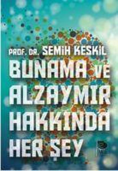 Bunama ve Alzaymir Hakkinda Her Sey
