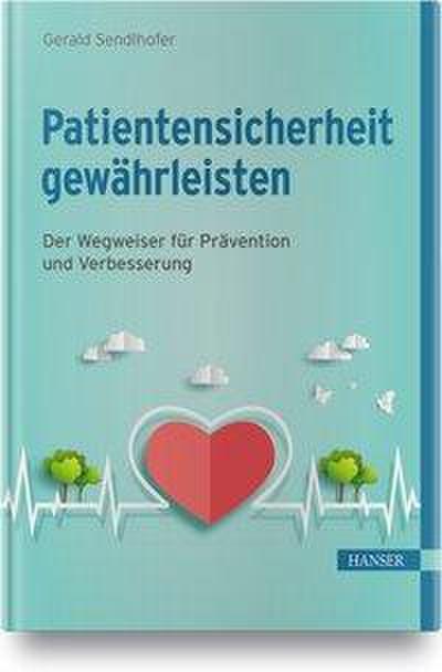 Patientensicherheit gewährleisten: Der Wegweiser für Prävention und Verbesserung