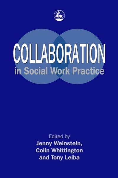 Collaboration in Social Work Practice