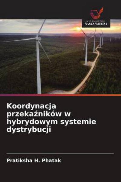 Koordynacja przeka¿ników w hybrydowym systemie dystrybucji