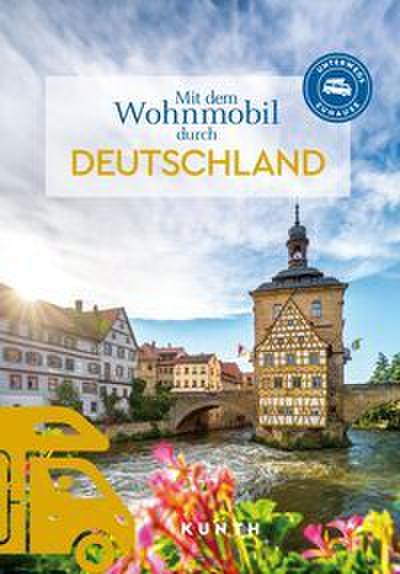 KUNTH Mit dem Wohnmobil durch Deutschland