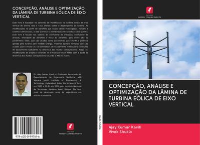 CONCEPÇÃO, ANÁLISE E OPTIMIZAÇÃO DA LÂMINA DE TURBINA EÓLICA DE EIXO VERTICAL