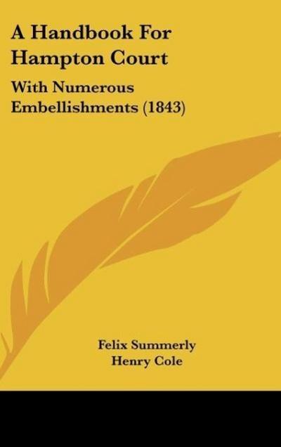 A Handbook For Hampton Court