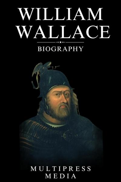 William Wallace Biography