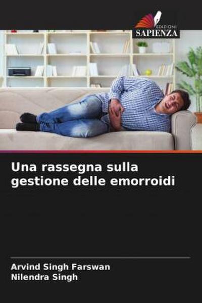 Una rassegna sulla gestione delle emorroidi