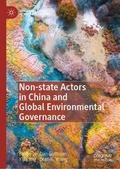Non-state Actors in China and Global Environmental Governance