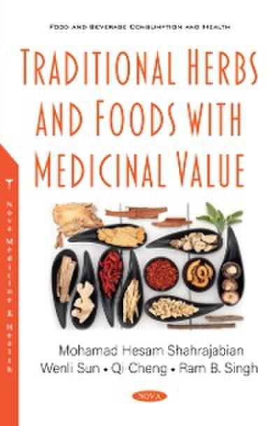 Traditional Herbs and Foods with Medicinal Value