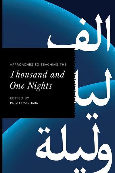 Approaches to Teaching the Thousand and One Nights