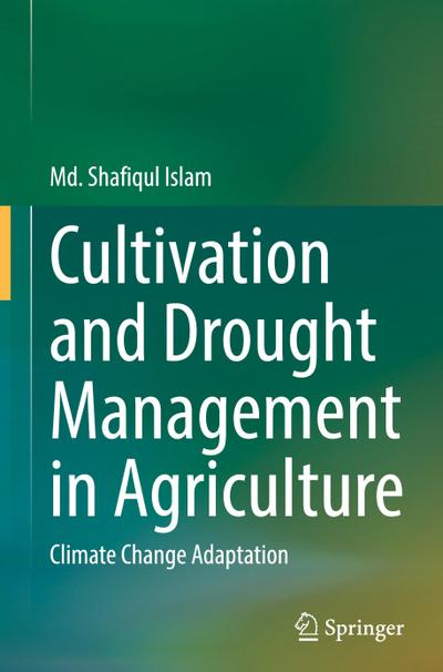 Cultivation and Drought Management in Agriculture