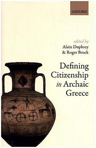 Defining Citizenship in Archaic Greece