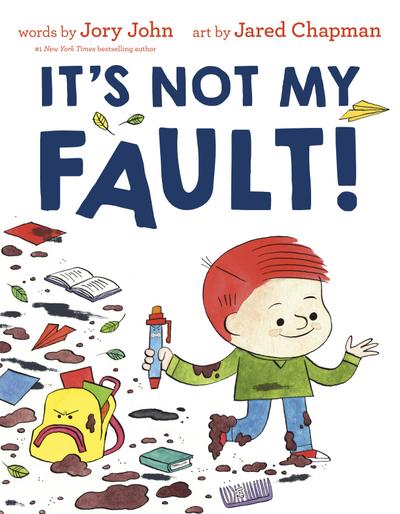 It’s Not My Fault!
