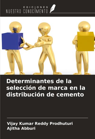 Determinantes de la selección de marca en la distribución de cemento