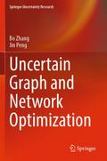 Uncertain Graph and Network Optimization