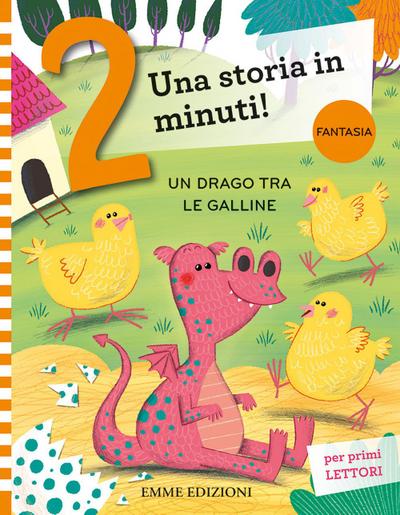 Un drago tra le galline. Prime letture. Stampatello maiuscolo