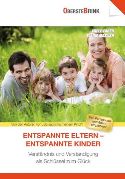 Entspannte Eltern - unbeschwerte Kinder