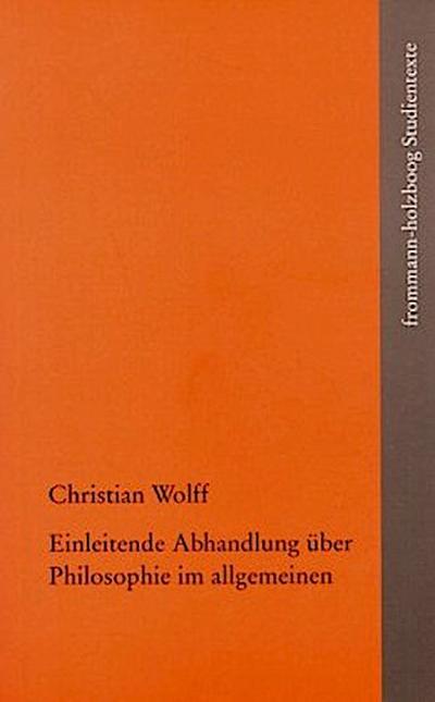 Einleitende Abhandlung über Philosophie im allgemeinen