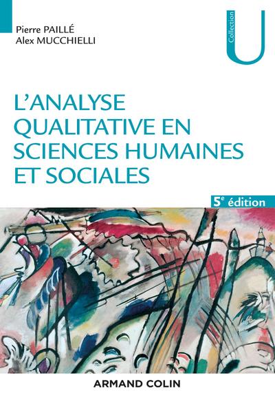 L’analyse qualitative en sciences humaines et sociales - 5e éd.