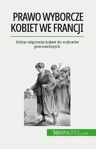 Prawo wyborcze kobiet we Francji