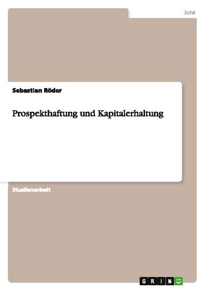 Prospekthaftung und Kapitalerhaltung