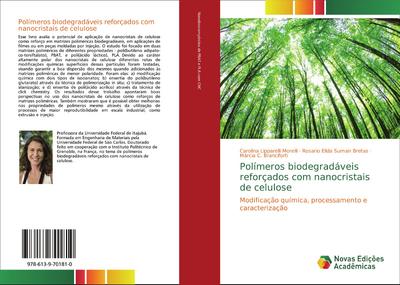 Polímeros biodegradáveis reforçados com nanocristais de celulose