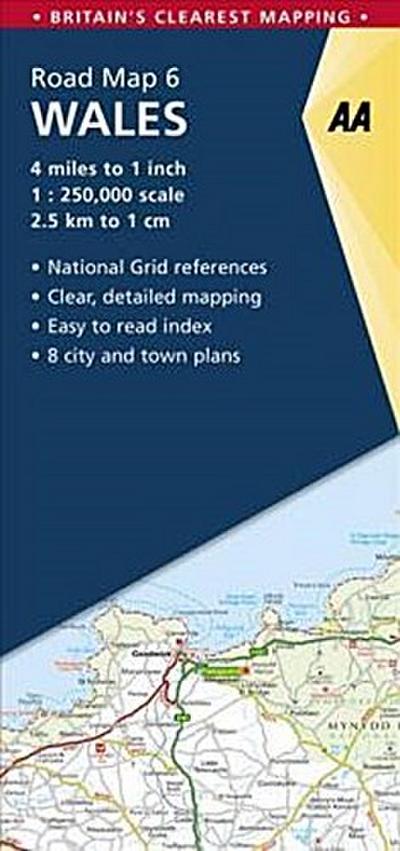AA Road Map Britain Wales: National grid references, Clear, detailed mapping, Easy to read index,8 city and town plans