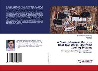 A Comprehensive Study on Heat Transfer in Electronic Cooling Systems