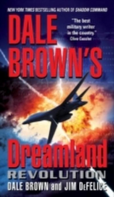 Dale Brown’s Dreamland: Revolution