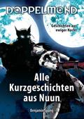 Doppelmond - Alle Kurzgeschichten aus Nuun