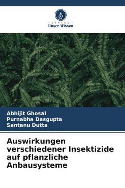 Auswirkungen verschiedener Insektizide auf pflanzliche Anbausysteme