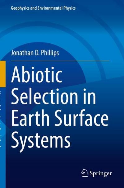 Abiotic Selection in Earth Surface Systems