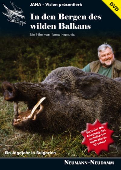 In den Bergen des wilden Balkans