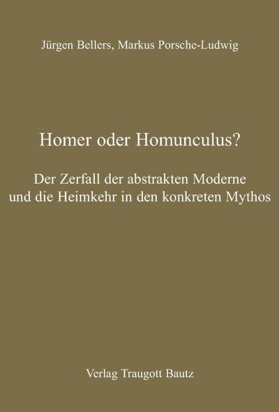 Homer oder Homunculus?
