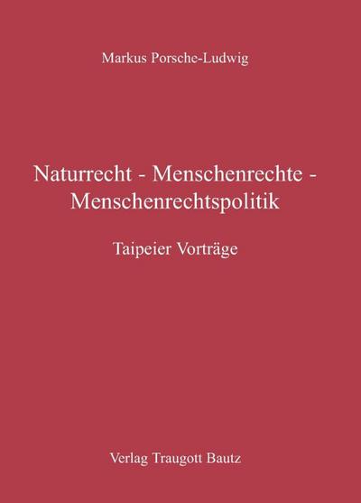 Naturrecht - Menschenrechte - Menschenrechtspolitik