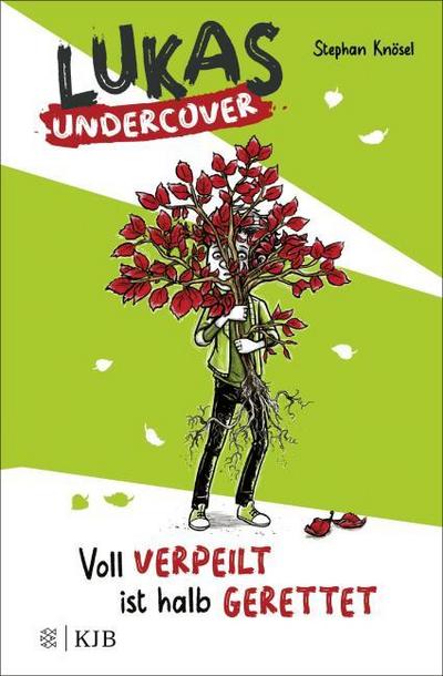 Lukas Undercover - Voll verpeilt ist halb gerettet