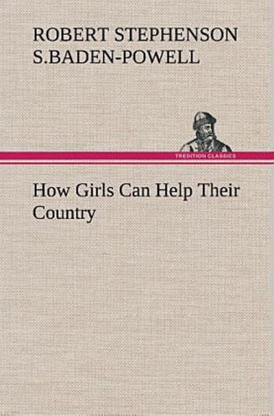 How Girls Can Help Their Country