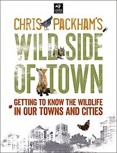 Chris Packham’s Wild Side Of Town