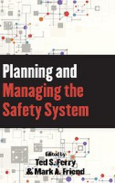 Planning and Managing the Safety System