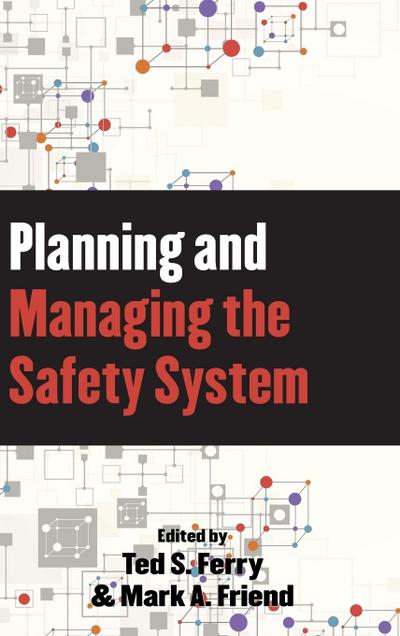 Planning and Managing the Safety System