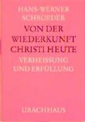 Von der Wiederkunft Christi heute