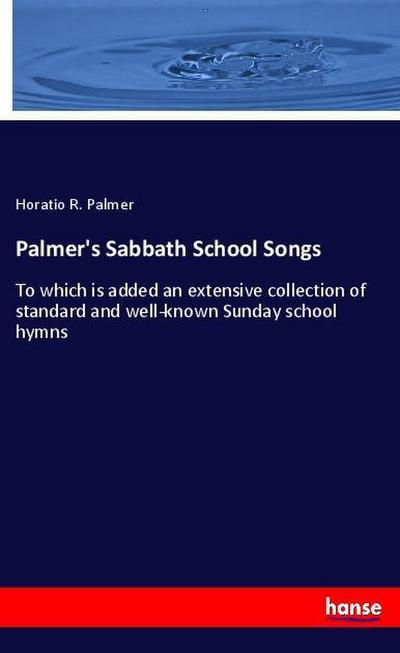 Palmer’s Sabbath School Songs