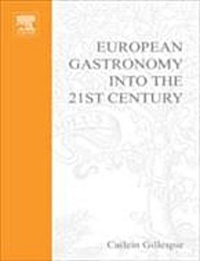 European Gastronomy into the 21st Century