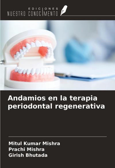 Andamios en la terapia periodontal regenerativa