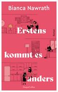Erstens kommt es anders