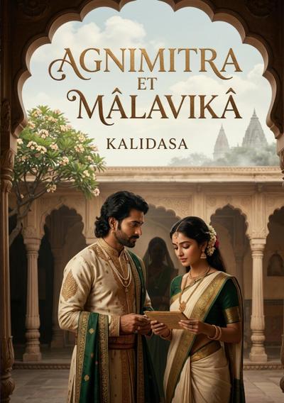 Agnimitra et Mâlavikâ