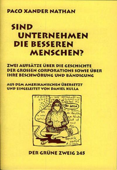 Sind Unternehmen die besseren Menschen?