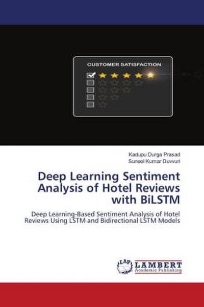 Deep Learning Sentiment Analysis of Hotel Reviews with BiLSTM