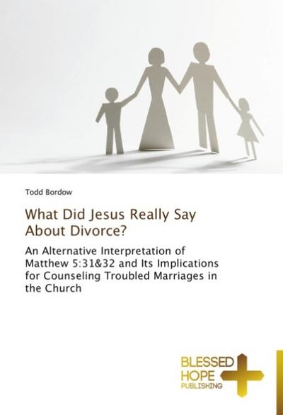 What Did Jesus Really Say About Divorce?