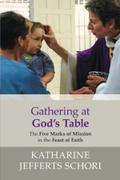 Gathering at God’s Table